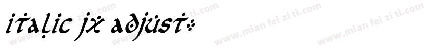 italic jx adjust字体转换